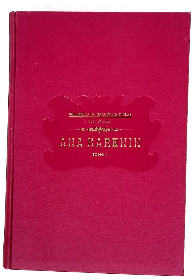 Ana Karenin. Tomo I