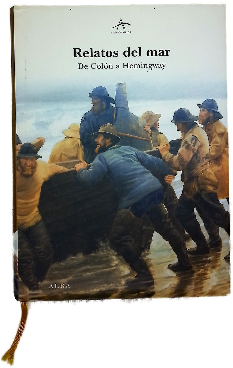 Relatos del mar : de Colón a Hemingway