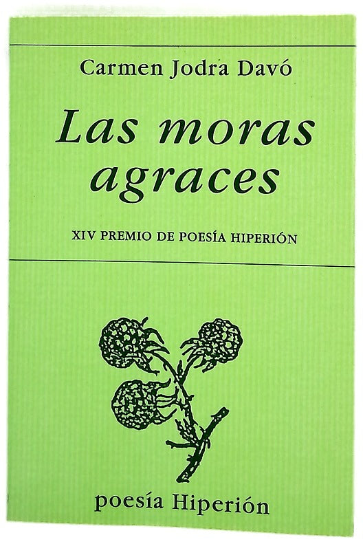 Las moras agraces