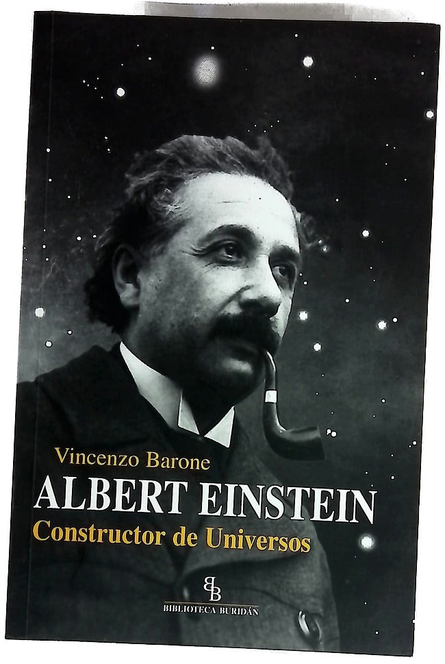 Albert Einstein : constructor de universos