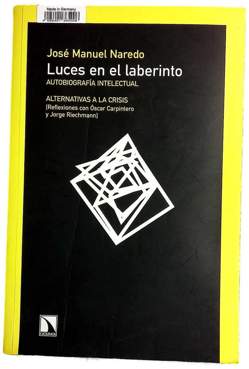 Luces en el laberinto autobiografía intelectual : alternativas a la crisis : (reflexiones con Óscar Carpintero y Jorge Riechmann)