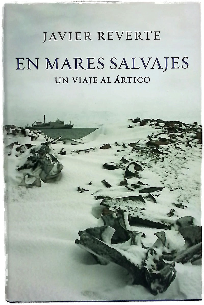 En mares salvajes un viaje al Ártico