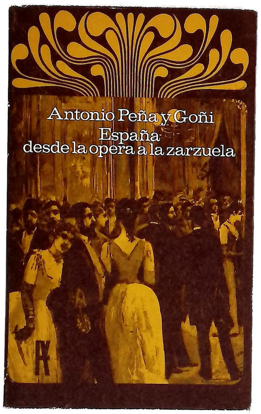 España, desde la ópera a la zarzuela