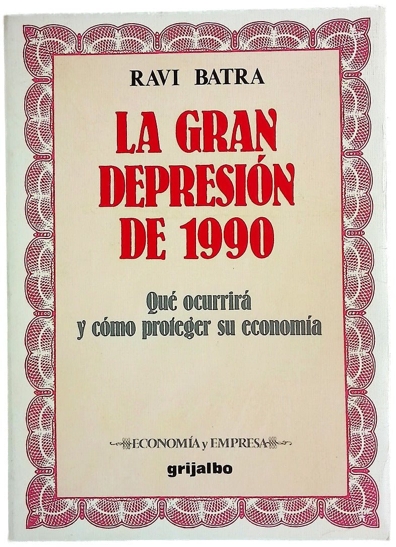 La gran depresión de 1990 qué ocurrirá y cómo proteger su economía