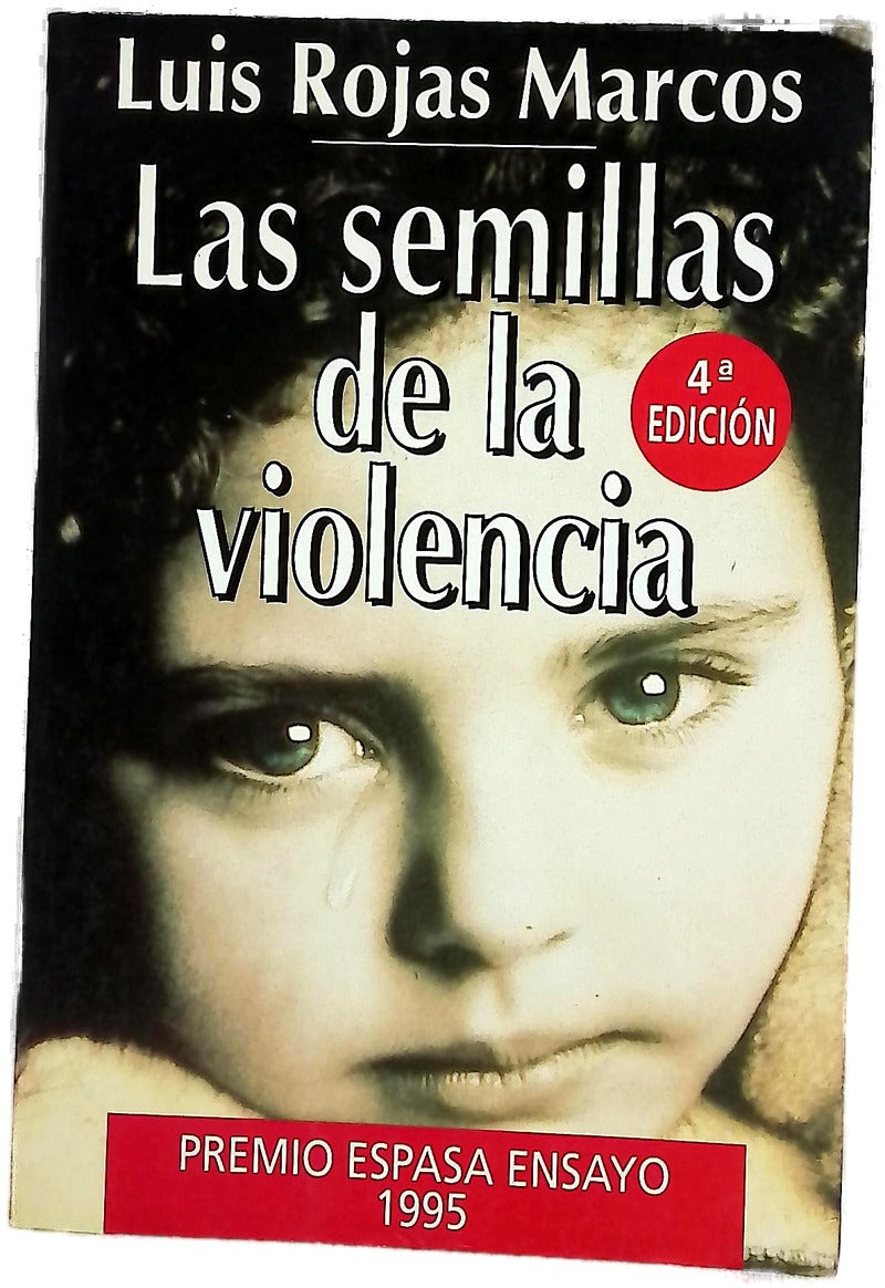 Las semillas de la violencia