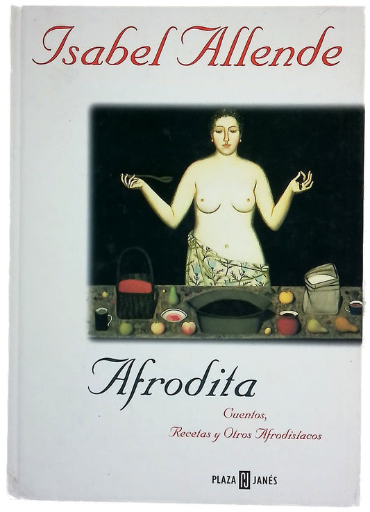 Afrodita cuentos, recetas y otros afrodisíacos