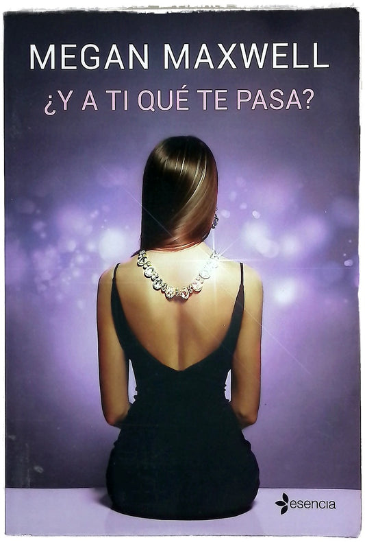 ¿Y a ti qué te pasa?