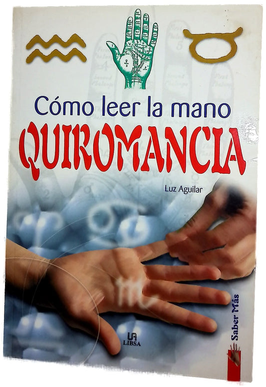 Quiromancia cómo leer la mano