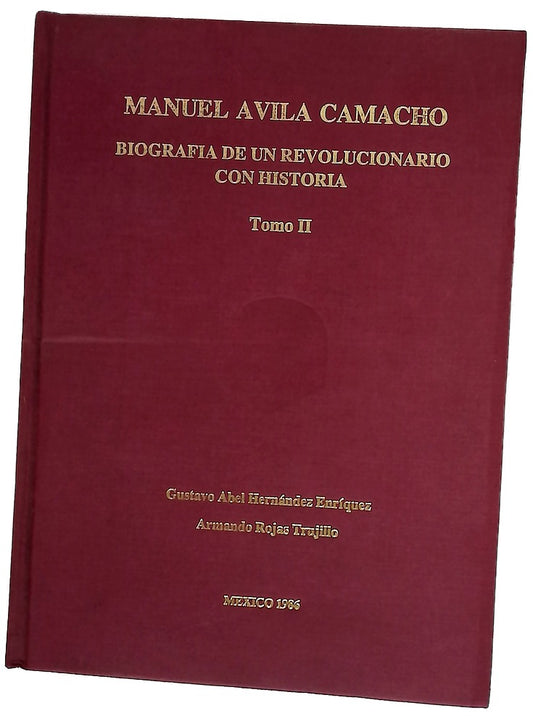 Biografía de un revolucionario con historia Tomo II
