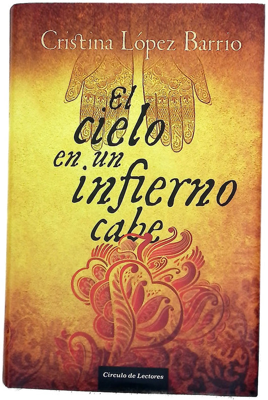 El cielo en un infierno cabe
