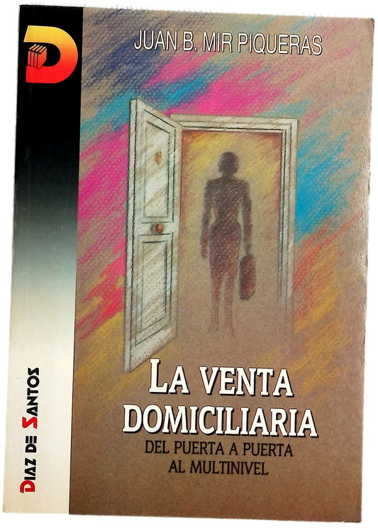 La venta domiciliaria del puerta a puerta al multinivel
