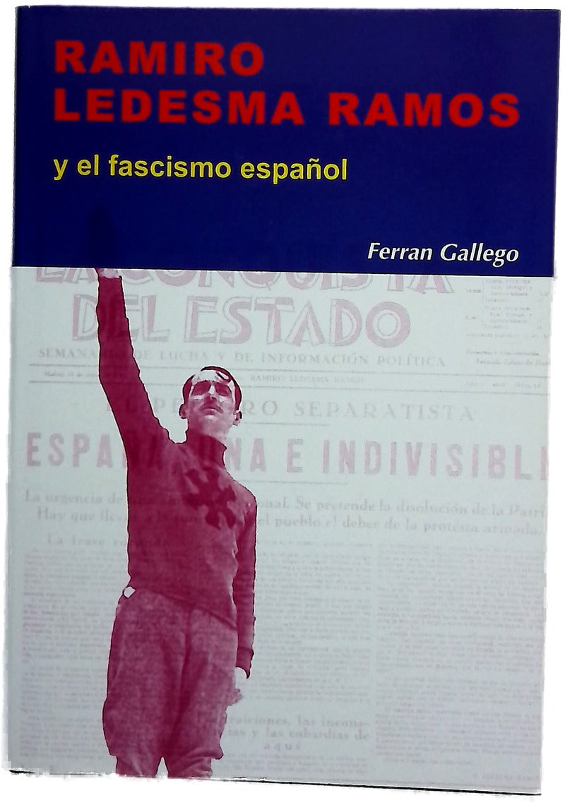 "Ramiro Ledesma Ramos" y el fascismo español