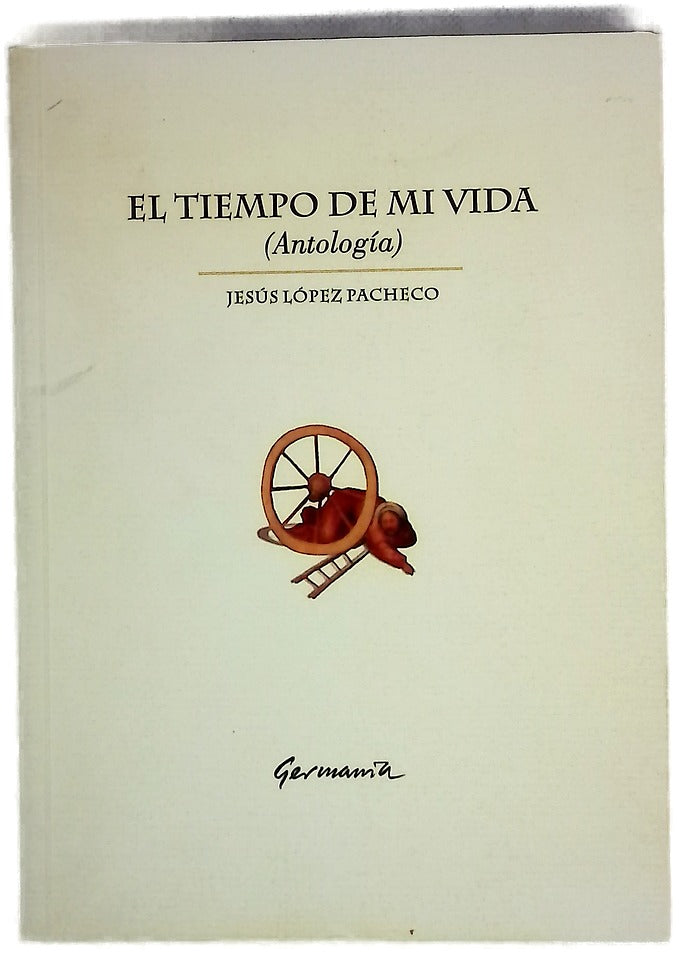 El tiempo de mi vida (antologia)