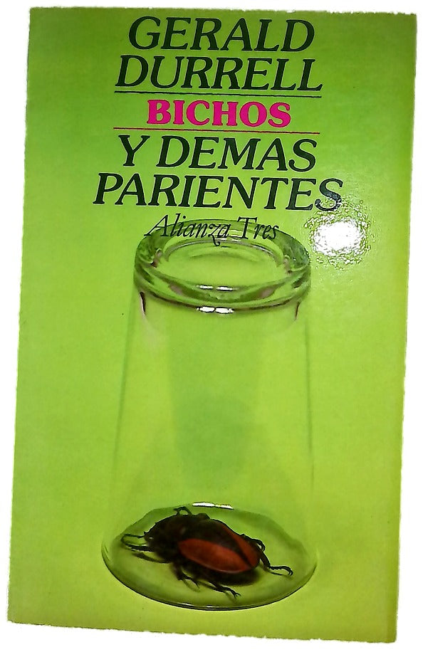 Bichos y demás parientes
