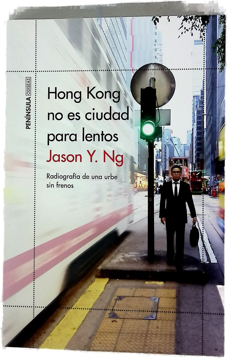 Hong Kong no es ciudad para lentos : Radiografía de una urbe sin frenos