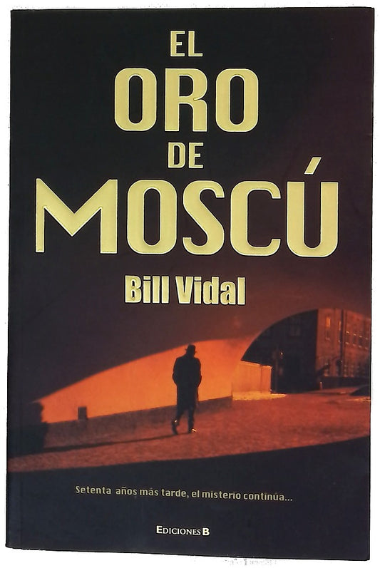 El oro de Moscú