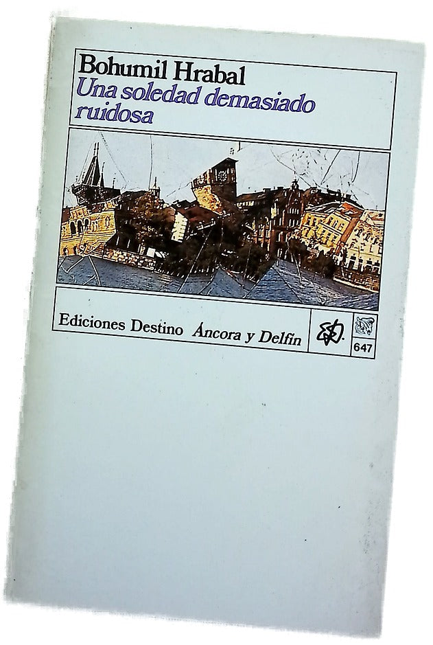 Una soledad demasiado ruidosa