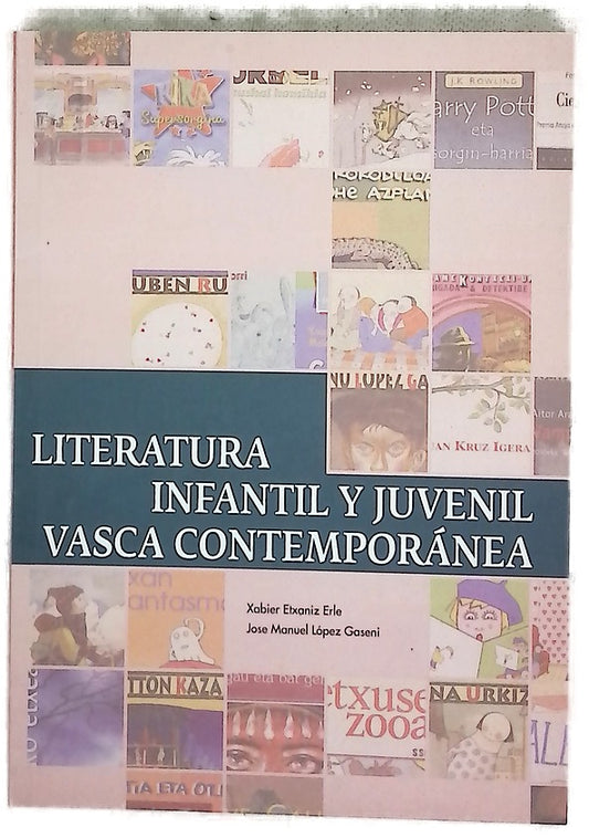 Literatura infantil y juvenil vasca contemporánea
