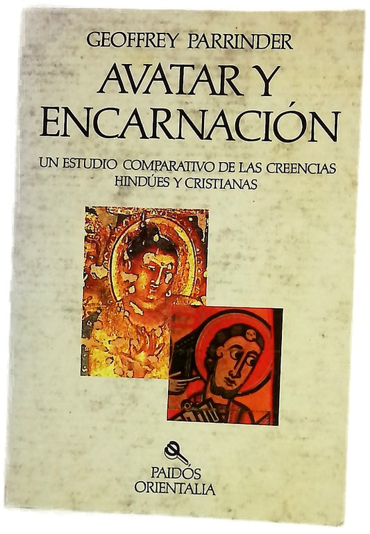 Avatar y encarnación un estudio comparativo de las creencias hindúes y cristianas