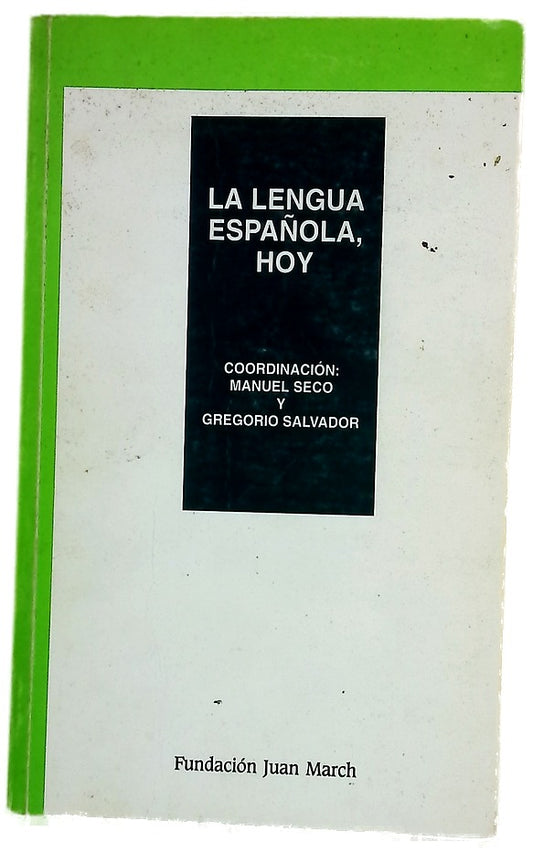La lengua española hoy