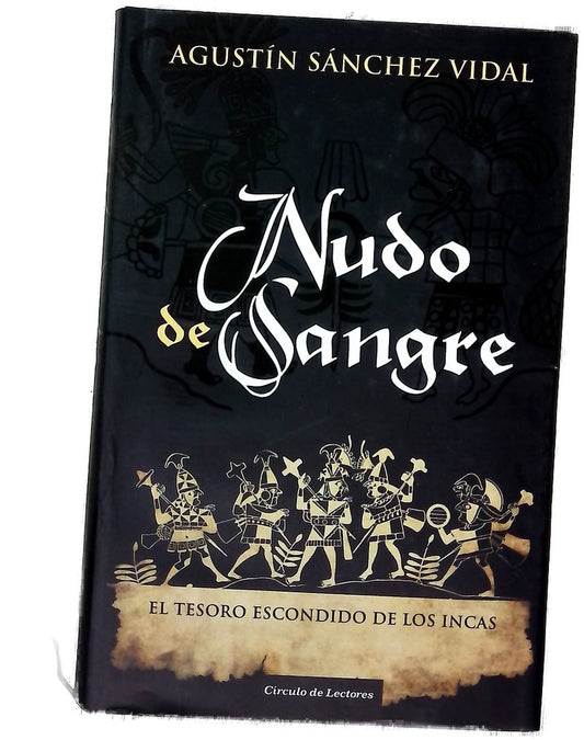 Nudo de sangre el tesoro escondido de los Incas