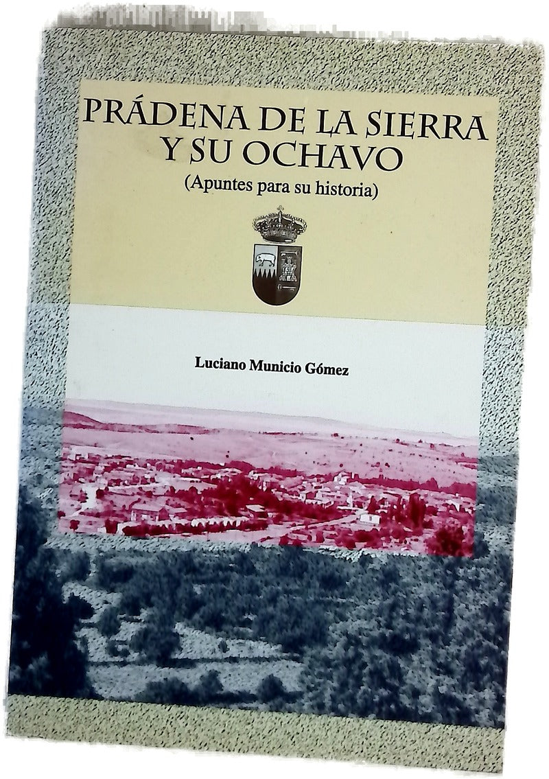 Prádena de la Sierra y su ochavo (apuntes para su historia)