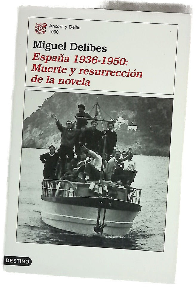 España 1936-1950, muerte y resurrección de la novela