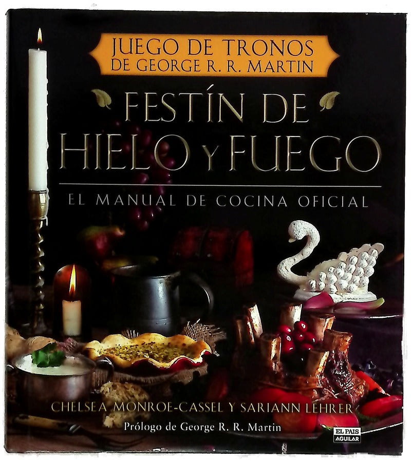 Festín de hielo y fuego : el manual de cocina oficial