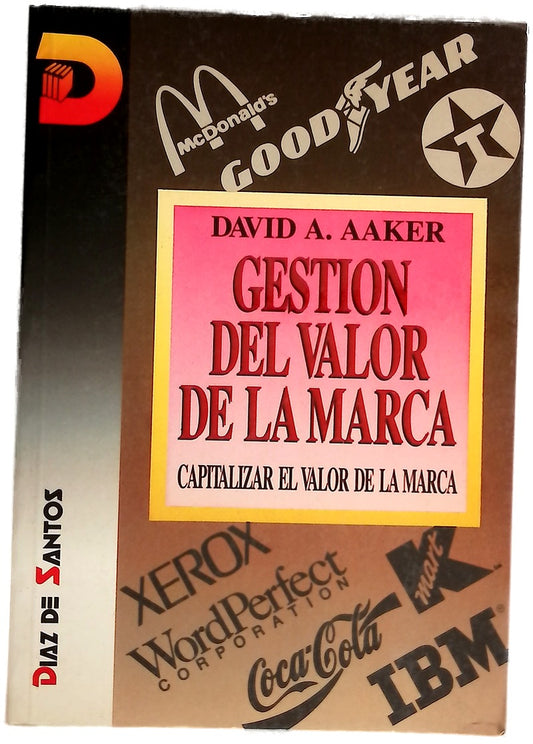 Gestión del valor de la marca capitalizar el valor de la marca