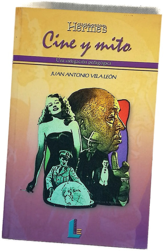 Cine y mito una indagación pedagógica