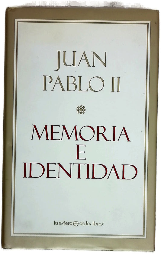 Memoria e identidad conversaciones al filo de dos milenios