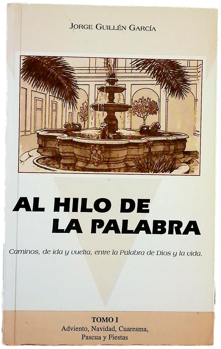Al hilo de la palabra caminos, de ida y vuelta, entre la palaba de Dios y la vida