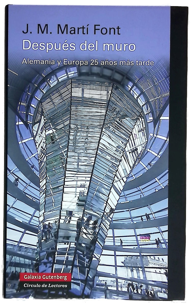 Después del muro : Alemania y Europa 25 años más tarde
