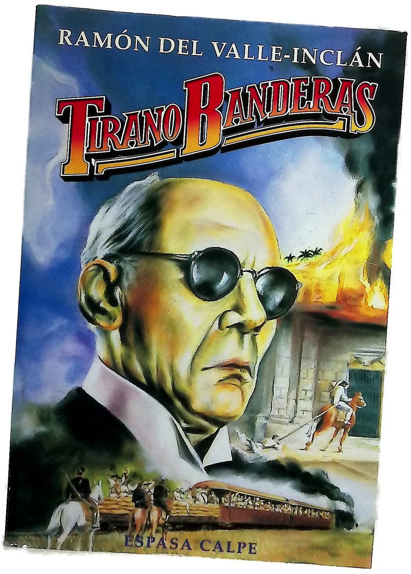 Tirano Banderas novela de tierra caliente