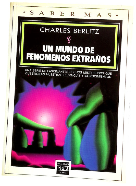 Un mundo de fenómenos extraños
