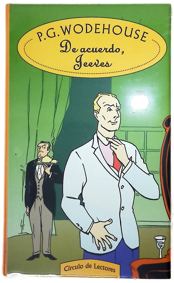 De acuerdo, Jeeves