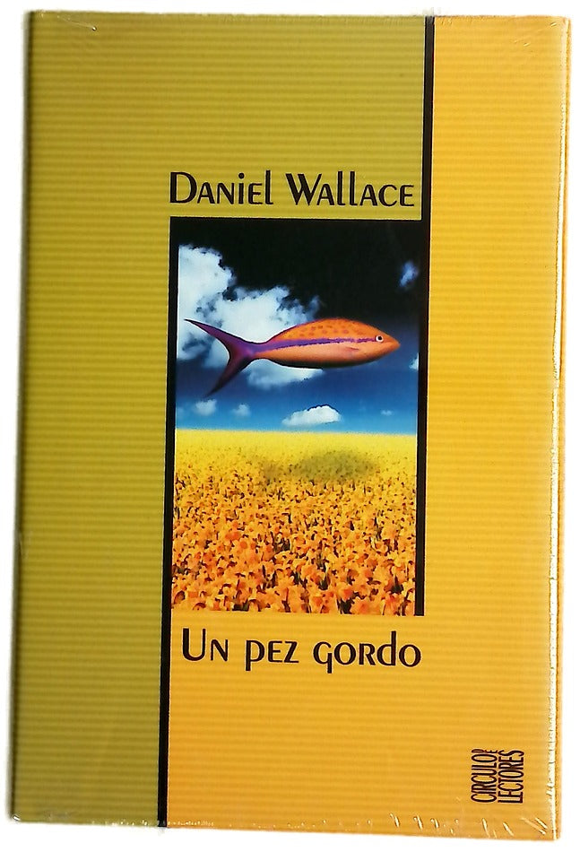 Un pez gordo una novela de dimensiones míticas