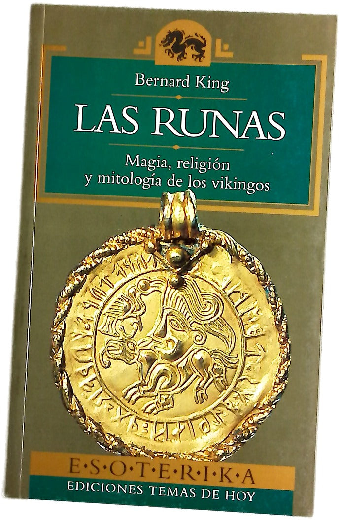Las runas [magia, religión y mitología de los vikingos]