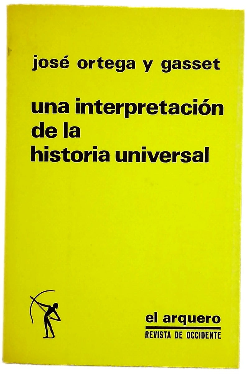Una interpretación de la historia universal (en torno a Toynbee)