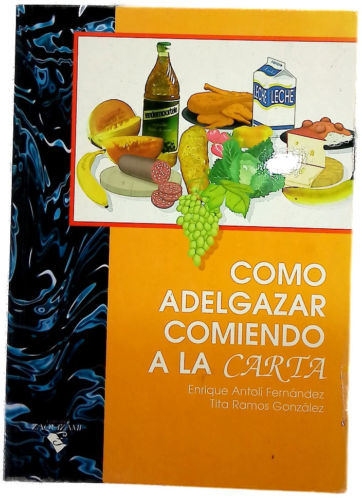 Cómo adelgazar comiendo a la carta