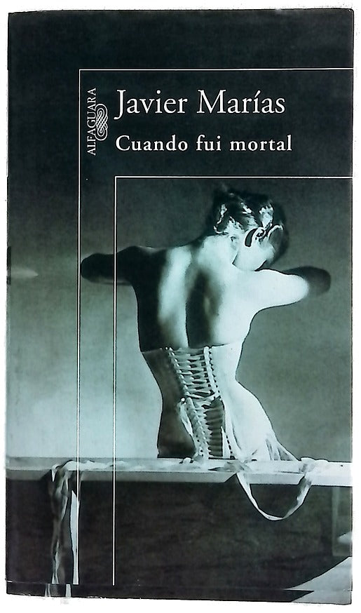 Cuando fui mortal