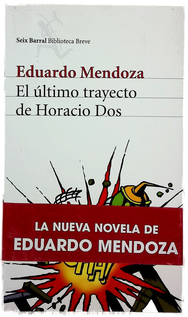 El último trayecto de Horacio Dos