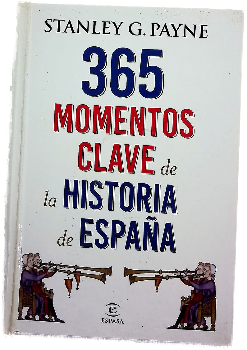 365 momentos clave de la historia de España