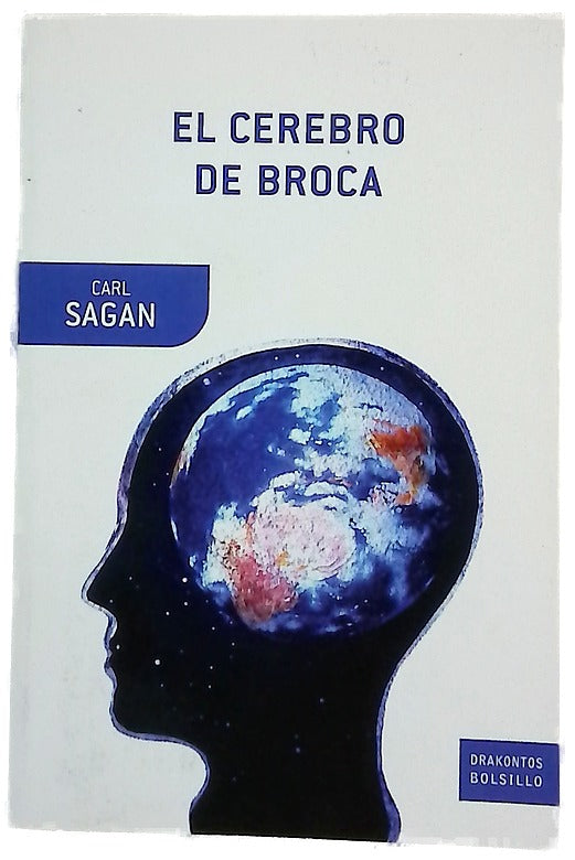 El cerebro de Broca reflexiones sobre el apasionante mundo de la ciencia