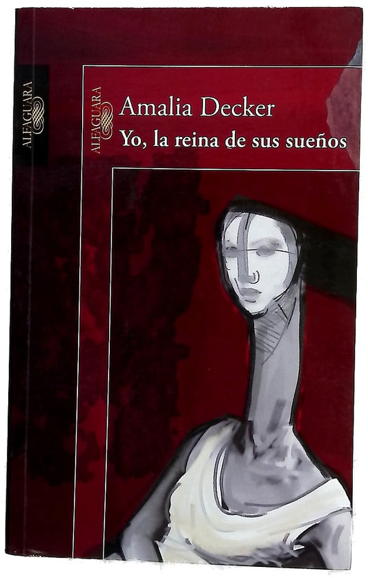 Yo, la reina de sus sueños