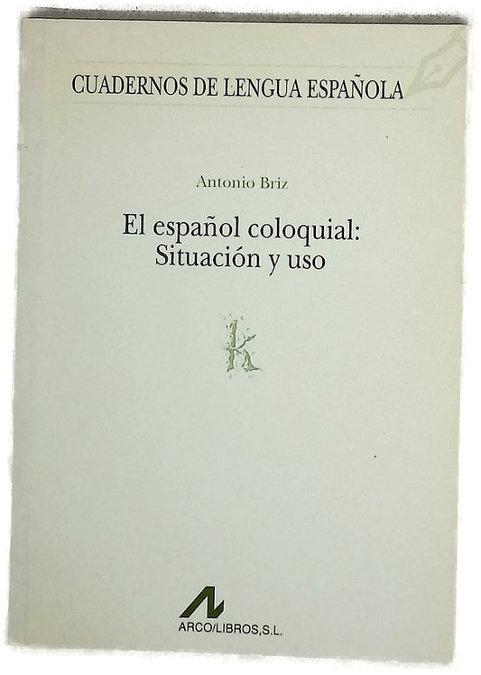El español coloquial situación y uso