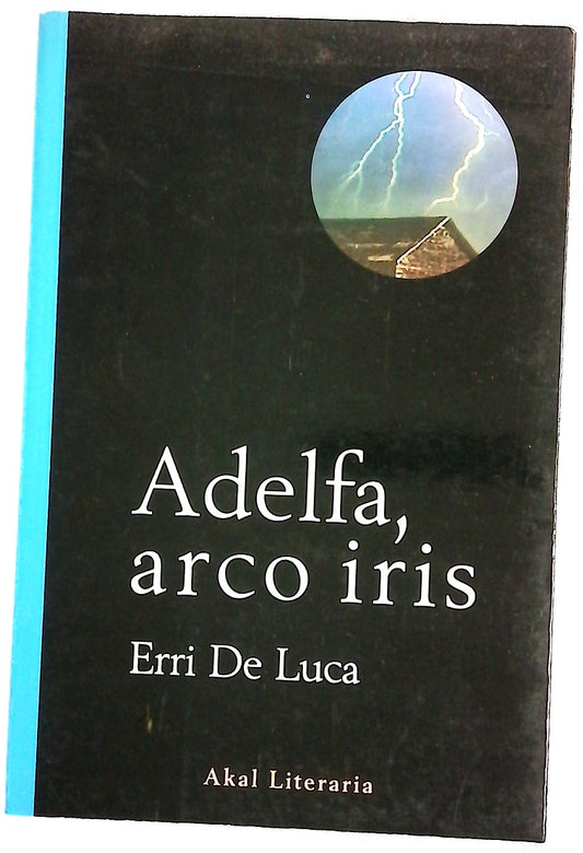 Adelfa, arco iris