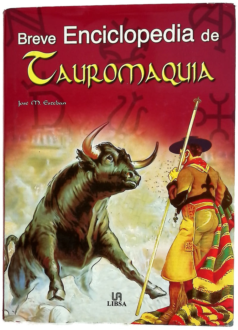 Breve enciclopedia de tauromaquia