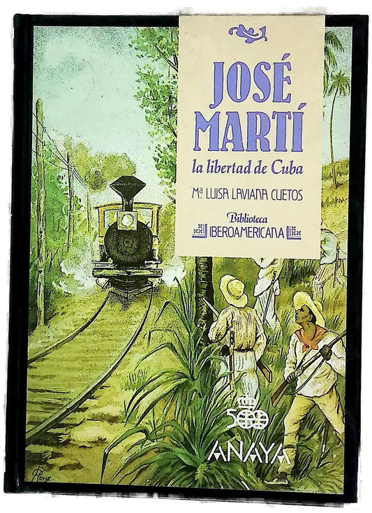 Jose Marti, la libertad de Cuba
