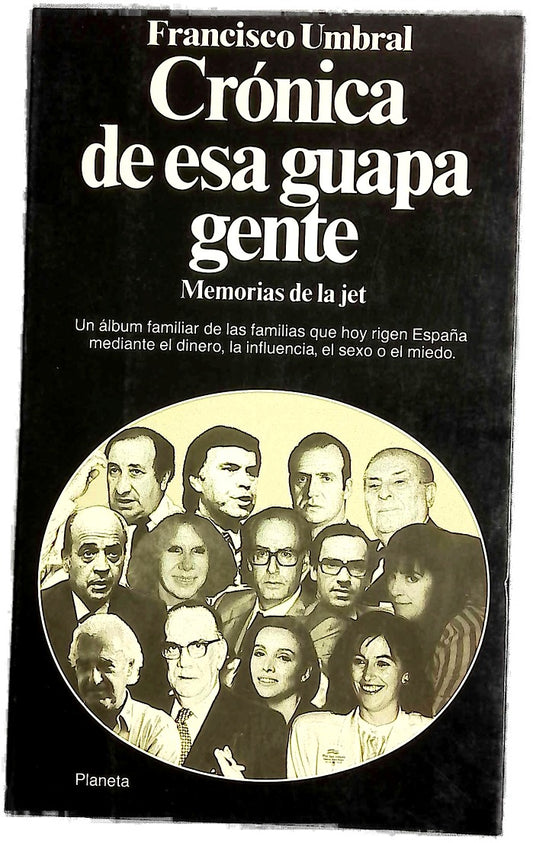 Crónica de esa guapa gente memorias de la jet